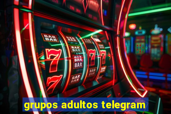 grupos adultos telegram